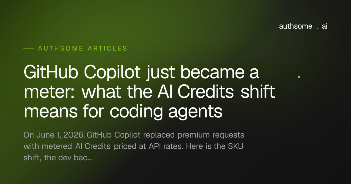 GitHub Copilot just became a meter: what the AI Credits shift means for ...