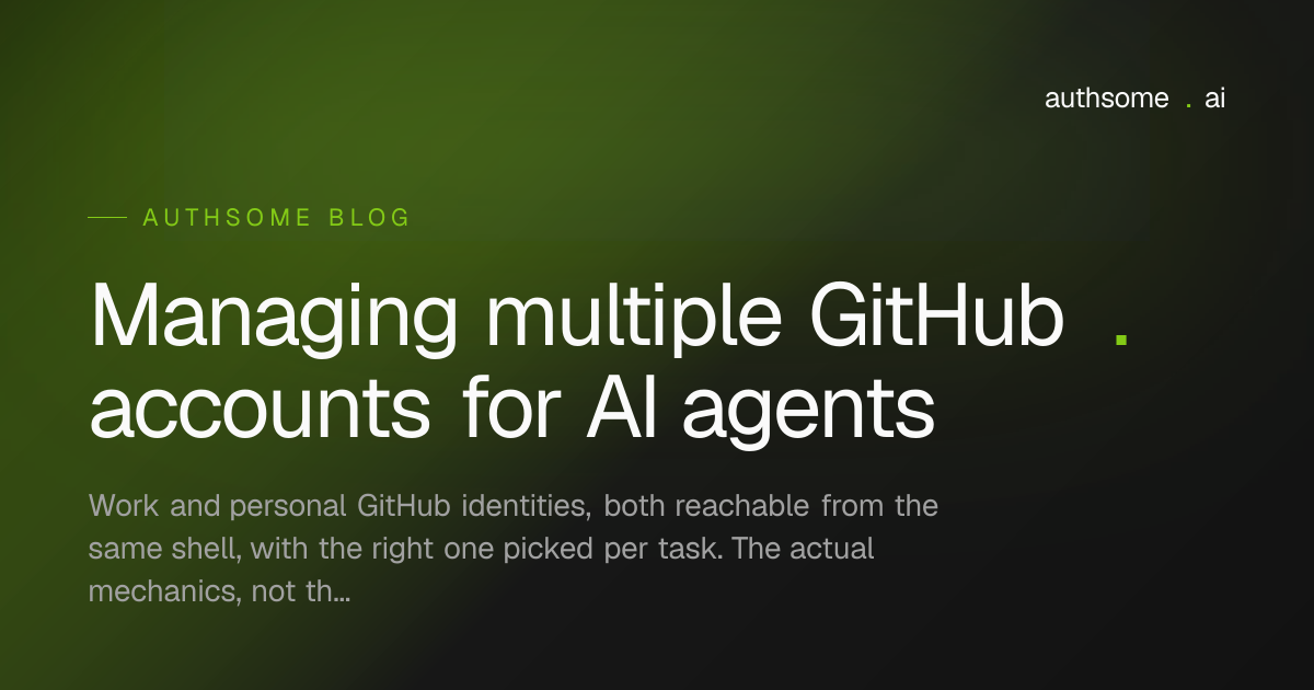 Managing multiple GitHub accounts for AI agents